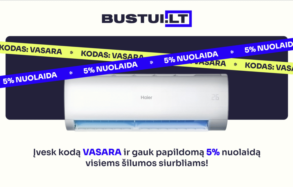 Nuolaidos kodas VASARA – gaukite 5 % nuolaidą visiems šilumos siurbliams el. parduotuvėje bustui.lt